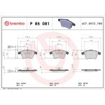 Brembo P 85 081 Bremsbelagsatz, Scheibenbremse PRIME LINE Brembo P 85 081 Bremsbelagsatz, Scheibenbremse PRIME LINE