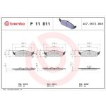 Brembo P 11 011 Bremsbelagsatz, Scheibenbremse PRIME LINE Brembo P 11 011 Bremsbelagsatz, Scheibenbremse PRIME LINE